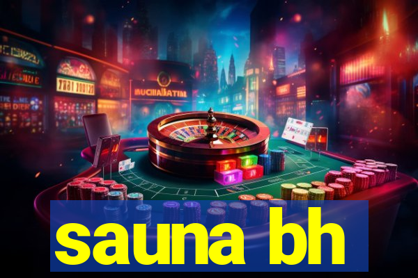 sauna bh